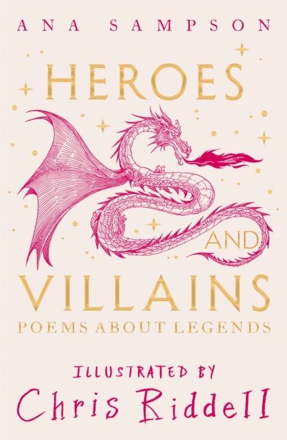 Cover for Ana Sampson · Heroes and Villains: Poems About Legends (Gebundenes Buch) (2024)