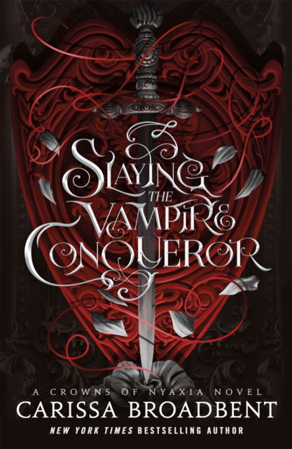 Cover for Carissa Broadbent · Slaying the Vampire Conqueror (Hardcover Book) (2025)