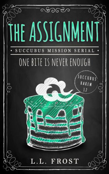 Cover for L L Frost · The Assignment (Paperback Book) (2019)