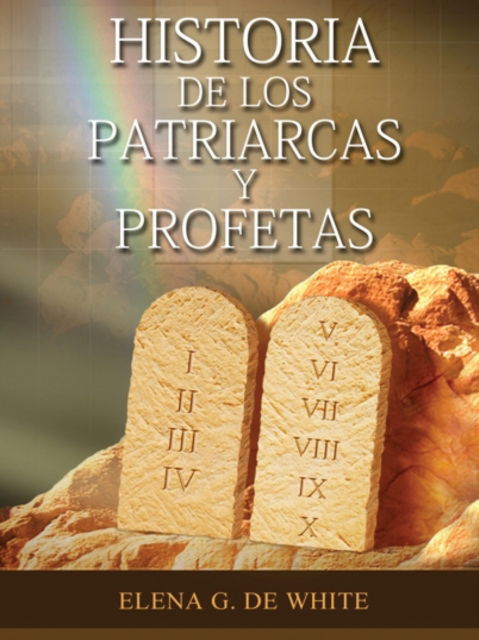 Cover for Elena W de White · Historia de los Patriarcas y Profetas (Paperback Book) (2019)