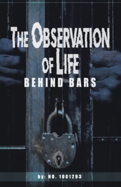 Cover for Carl A. Marble · Observations of Life Behind Bars (Book) (2023)