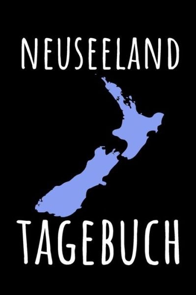 Cover for Neuseeland Notizhefte · Neuseeland Tagebuch (Paperback Bog) (2019)