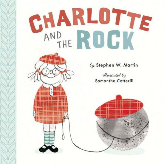 Cover for Stephen W. Martin · Charlotte and the Rock (Hardcover Book) (2017)