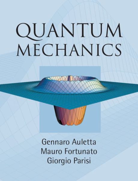 Cover for Auletta, Gennaro (Pontificia Universitas Gregoriana) · Quantum Mechanics (Paperback Book) (2014)