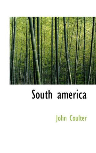 Cover for John Coulter · South America (Paperback Book) (2009)