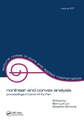 Cover for Lin · Nonlinear and Convex Analysis: Proceedings in Honor of Ky Fan - Lecture Notes in Pure and Applied Mathematics (Hardcover Book) (2017)