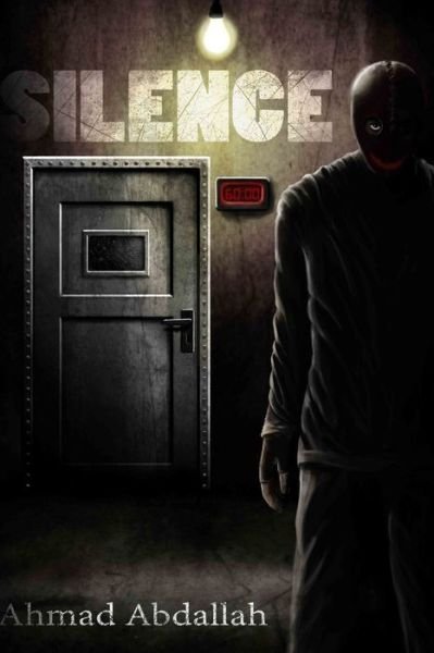 Cover for Ahmad Abdallah · Silence (Book) (2013)