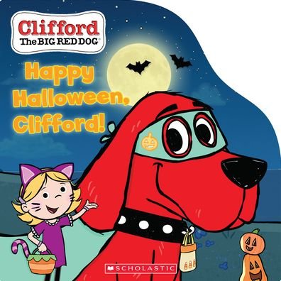 Cover for Norman Bridwell · Happy Halloween, Clifford! - Clifford the Big Red Dog (Board book) (2021)