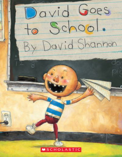 David Goes to School - David Shannon - Libros - Scholastic Inc. - 9781338744897 - 4 de mayo de 2021