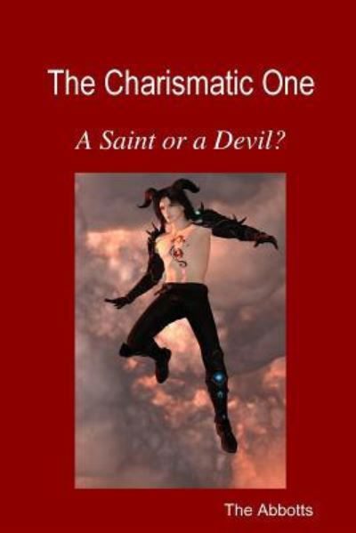 Cover for The Abbotts · The Charismatic One - A Saint or a Devil? (Paperback Book) (2017)