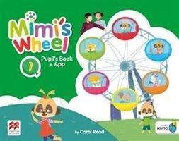 Cover for Carol Read · Mimi's Wheel Level 1 Pupil's Book with Navio App - Mimi's Wheel (Book) (2019)