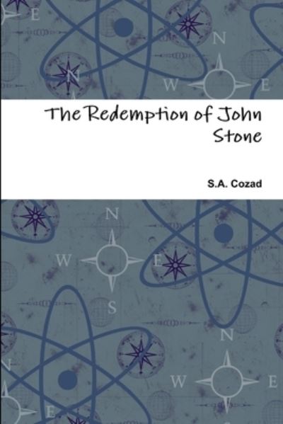 Cover for S. a Cozad · Redemption of John Stone (Bok) (2017)