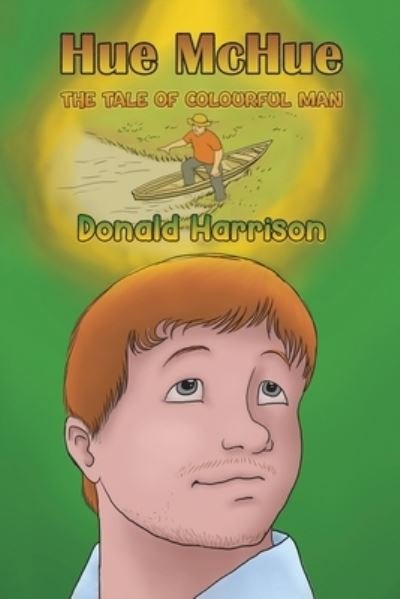 Cover for Donald Harrison · Hue McHue: The Tale of Colourful Man (Paperback Bog) (2022)