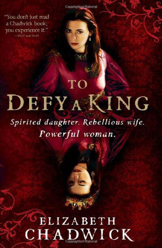 Cover for Elizabeth Chadwick · To Defy a King (Paperback Book) (2011)