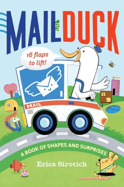Mail Duck: A Book of Shapes and Surprises - Erica Sirotich - Books - Abrams - 9781419739897 - April 21, 2020
