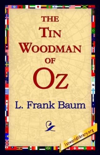 Cover for L. Frank Baum · The Tin Woodman of Oz (1st World Library Classics) (Hardcover Book) (2006)