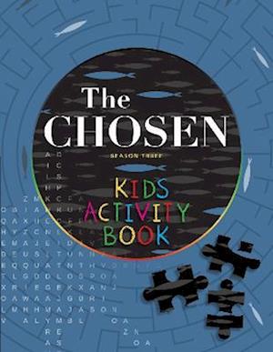 Cover for The Chosen LLC · The Chosen Kids Activity Book: Season Three (Paperback Book) (2024)