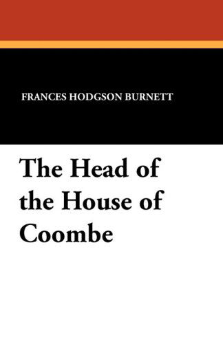 Cover for Frances Hodgson Burnett · The Head of the House of Coombe (Pocketbok) (2024)