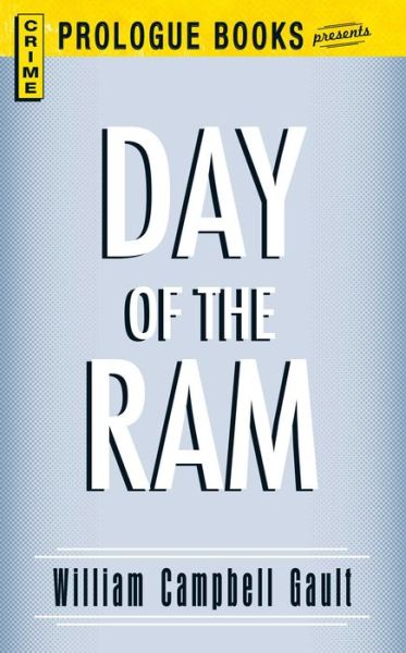 Cover for William Campbell Gault · Day of the Ram (Paperback Book) (2013)