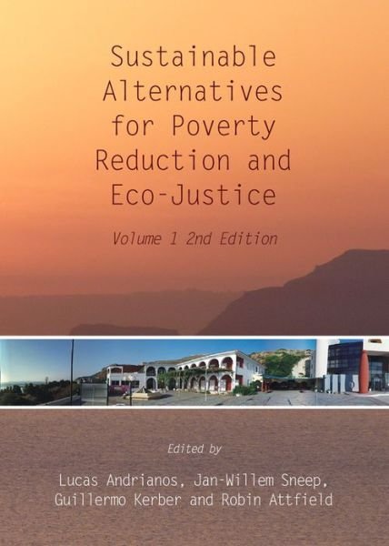 Cover for Sustainable Alternatives for Poverty Reduction and Eco-Justice: Volume 1 2nd Edition (Innbunden bok) [Unabridged edition] (2014)