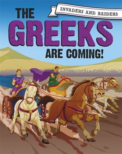 Cover for Paul Mason · Invaders and Raiders: The Greeks are coming! - Invaders and Raiders (Paperback Book) [Illustrated edition] (2020)