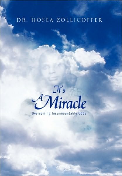 Cover for Hosea Zollicoffer · It's a Miracle (Hardcover bog) (2010)
