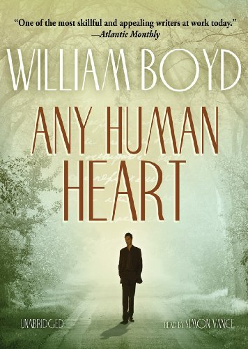 Cover for William Boyd · Any Human Heart: a Novel (Audiobook (CD)) [Library, Unabridged Library edition] (2011)