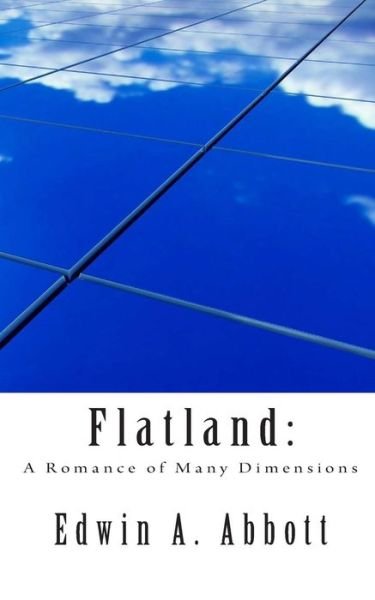 Cover for Edwin A. Abbott · Flatland: a Romance of Many Dimensions (Pocketbok) (2010)