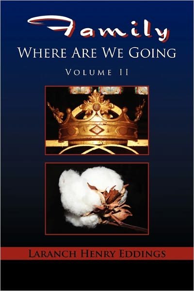Cover for L H Eddings · Family Where Are We Going (Hardcover bog) (2011)