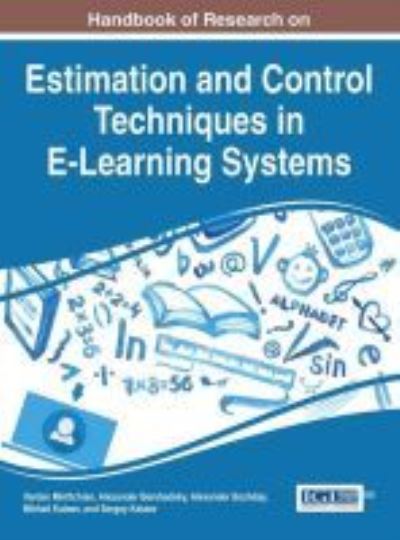 Cover for Vardan Mkrttchian · Handbook of research on estimation and control techniques in e-learning systems (Book) (2015)