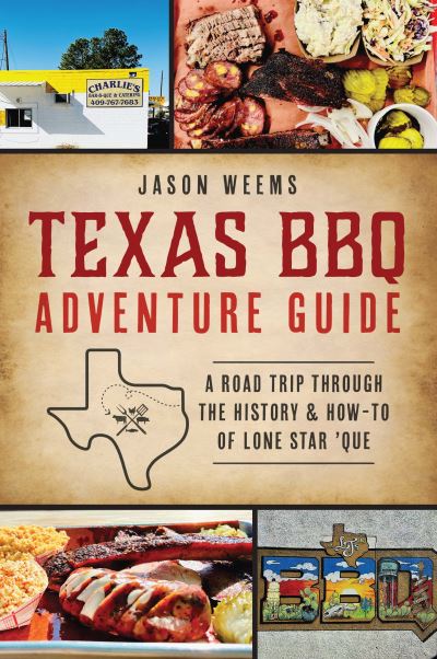 Cover for Jason Weems · Texas BBQ Adventure Guide (Book) (2022)