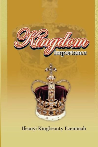 Cover for Ifeanyi Kingbeauty Ezemmah · Kingdom Importance (Paperback Bog) (2012)
