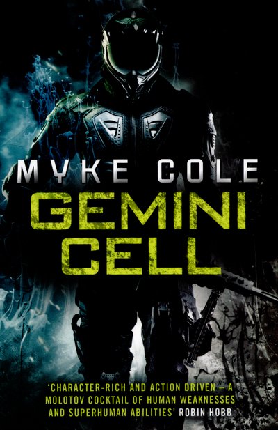 Cover for Myke Cole · Gemini Cell (Reawakening Trilogy 1): A gripping military fantasy of battle and bloodshed - Reawakening Trilogy (Paperback Bog) (2015)