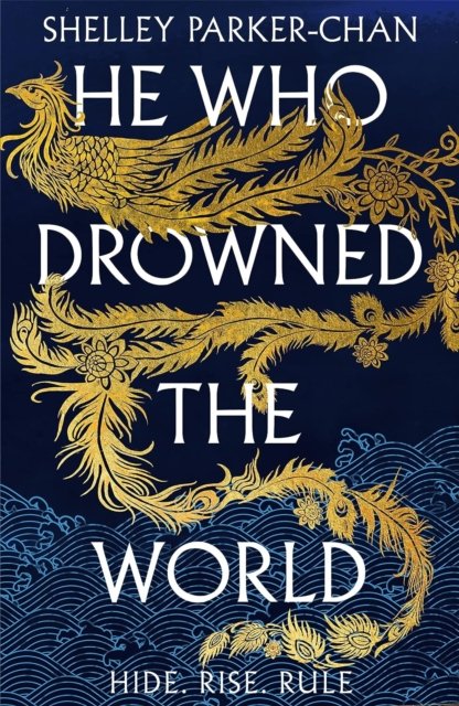 Cover for Shelley Parker-Chan · He Who Drowned the World - Signed Edition (Paperback Book) (2023)