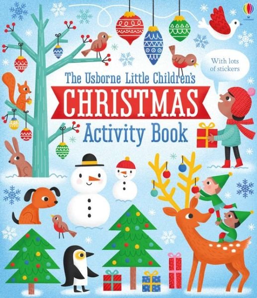 Little Children's Christmas Activity Book - Little Children's Activity Books - James Maclaine - Livros - Usborne Publishing Ltd - 9781474923897 - 1 de outubro de 2016