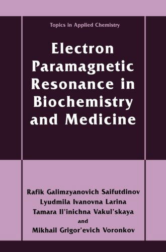 Cover for Rafik Galimzyanovich Sajfutdinov · Electron Paramagnetic Resonance in Biochemistry and Medicine - Topics in Applied Chemistry (Paperback Book) [Softcover reprint of the original 1st ed. 2001 edition] (2013)