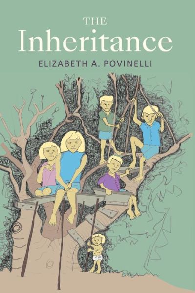 Cover for Elizabeth A. Povinelli · The Inheritance (Gebundenes Buch) (2021)