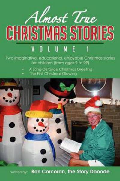 Cover for Ron Corcoran · Almost True Christmas Stories, Volume 1 (Paperback Book) (2012)