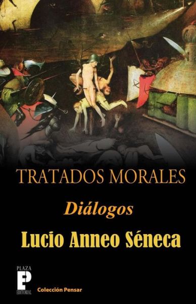 Cover for Lucio Anneo Seneca · Tratados Morales: Dialogos (Taschenbuch) (2012)