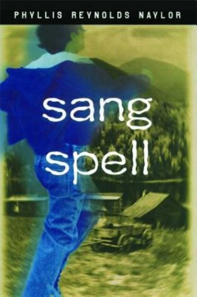 Cover for Phyllis Reynolds Naylor · Sang Spell (Bok) (2013)