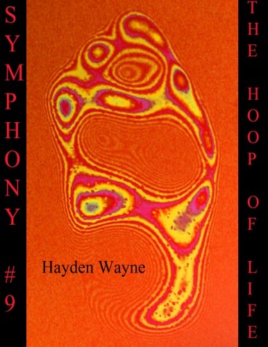 Cover for Mr. Hayden Wayne · Symphony #9-the Hoop of Life (Paperback Book) (2013)