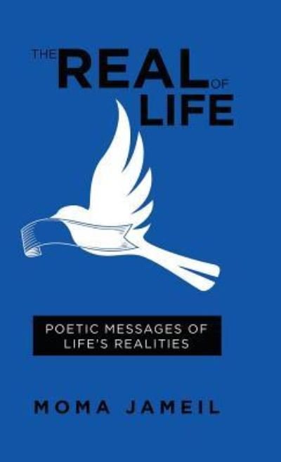 Cover for Moma Jameil · The Real of Life (Hardcover Book) (2019)