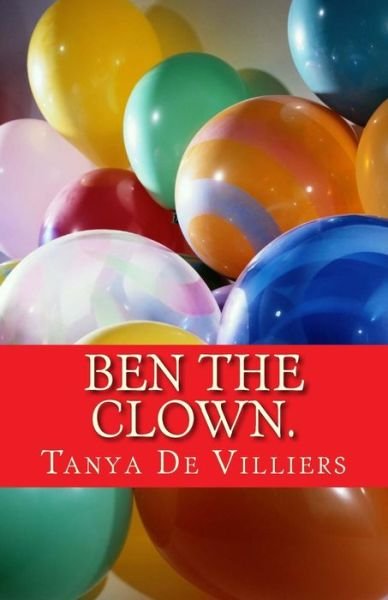 Cover for Tanya De Villiers · Ben the Clown. (Pocketbok) (2014)