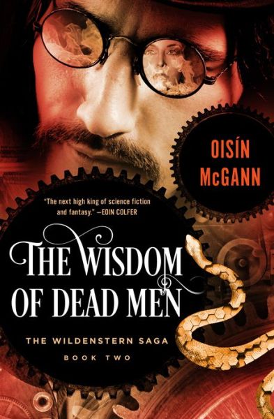 Cover for Oisin McGann · The Wisdom of Dead Men (Paperback Book) (2015)