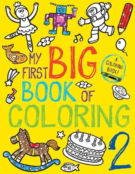 Cover for Little Bee Books · My First Big Book of Coloring 2 (Paperback Book) (2016)