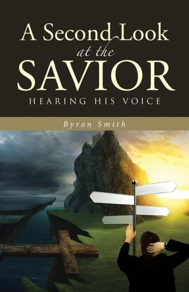 Cover for Byron Smith · A Second Look at the Savior (Pocketbok) (2017)