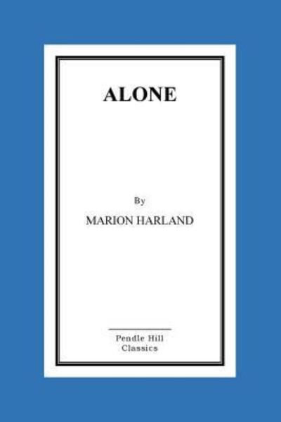 Cover for Marion Harland · Alone (Taschenbuch) (2016)
