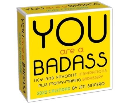 You Are a Badass 2022 Day-to-Day Calendar - Jen Sincero - Marchandise - Andrews McMeel Publishing - 9781524864897 - 8 juin 2021