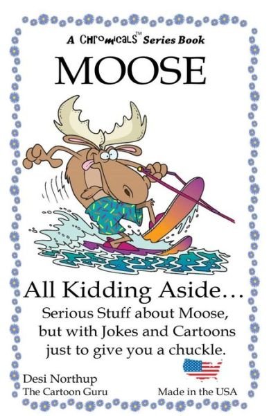 Cover for Desi Northup · Moose - All Kidding Aside (Paperback Bog) (2016)