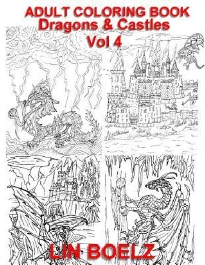 Cover for Lin Boelz · Adult coloring book Fantasy Dragons &amp; Castles (Paperback Book) (2016)